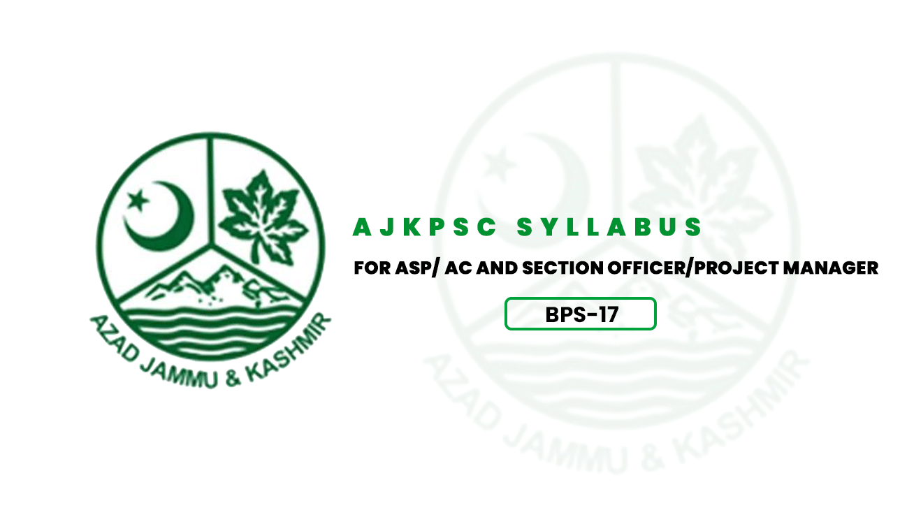 AJKPSC Syllabus for (BPS-17) Post
