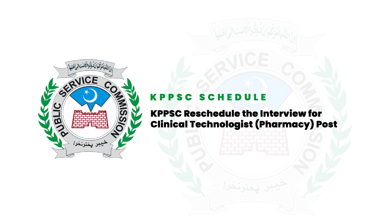 KPPSC Reschedule the Interview for Clinical Technologist (Pharmacy) Post